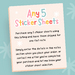 Any 5 Sticker Sheets of your choice - flat shipping rate, discounted